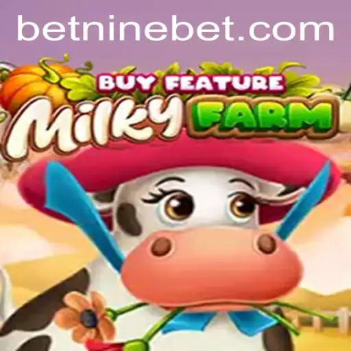 Exploring the Exciting World of MilkyFarmBuyFeature: A Ninebet Adventure